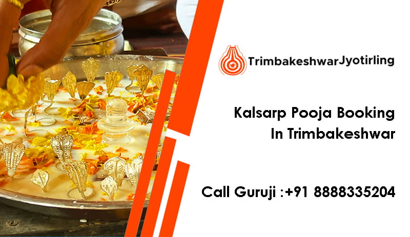 Kalsarp Pooja Booking In Trimbakeshwar 