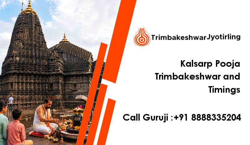 Kalsarp Pooja Trimbakeshwar and Timings
